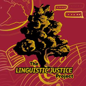 The Linguistic Justice Project