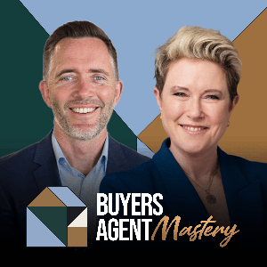 Buyers Agent Mastery Podcast