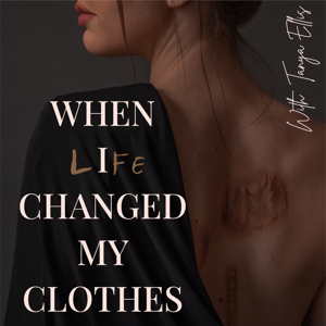 When Life Changed My Clothes
