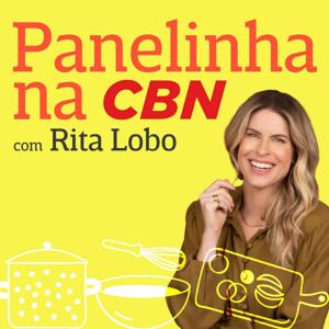 Panelinha na CBN - com Rita Lobo