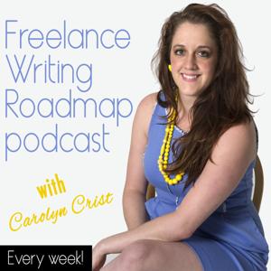 Freelance Writing Roadmap Podcast