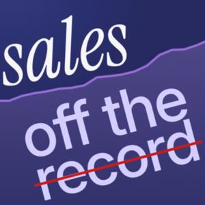 Sales Off the Record