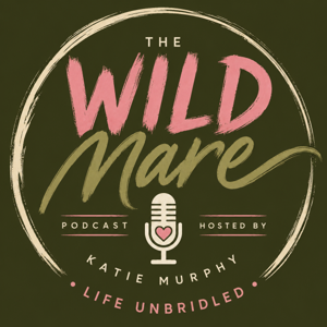The Wild Mare - Life Unbridled