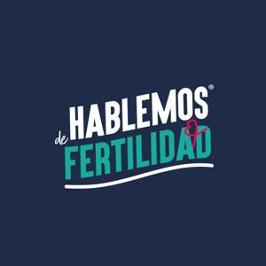Hablemos de Fertilidad