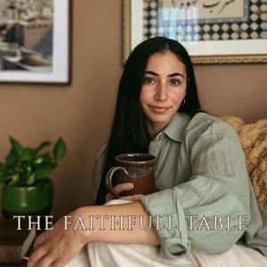 The FaithFull Table