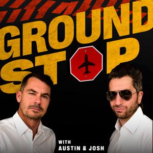 Ground Stop with Austin and Josh: Where Aviation Meets Real Life