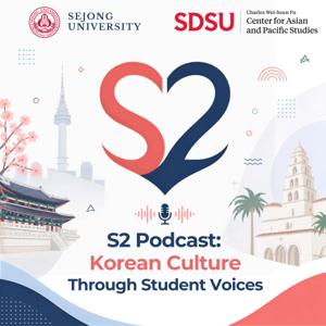 S2 Podcast: Korean Culture through Student Voices