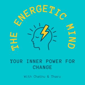 The Energetic Mind Podcast