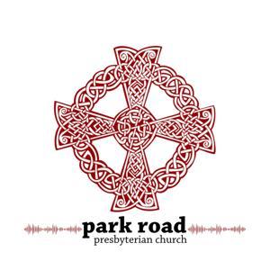 The Park Road Pres Podcast