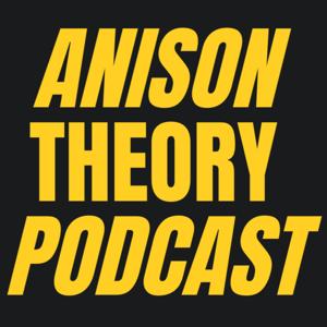 Anison Theory Podcast