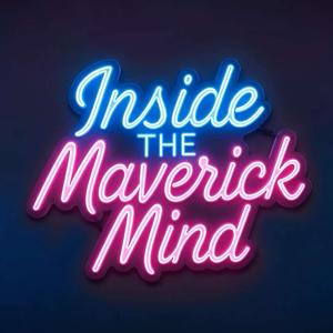 Inside The Maverick Mind
