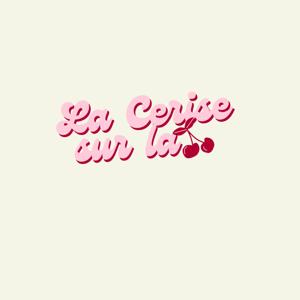 La Cerise sur la Cerise