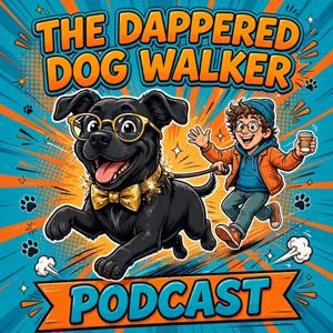 The Dappered Dog Walker