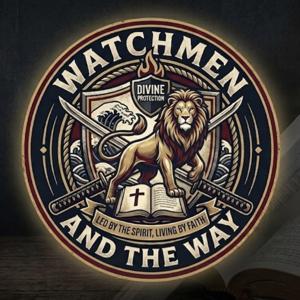 Watchmen And The Way