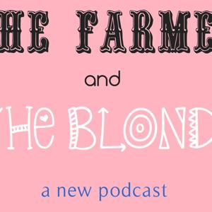 The Farmer and the Blonde