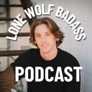 Lone Wolf Badass Podcast