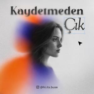 Kaydetmeden Çık