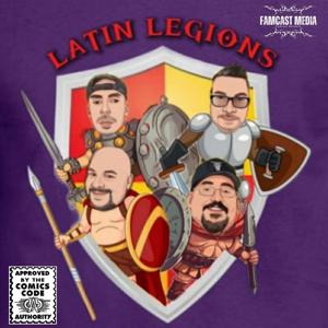 Latin Legions Action Figure Podcast