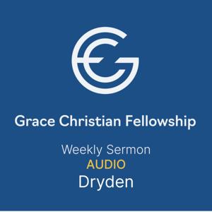 Grace Dryden Sunday Message