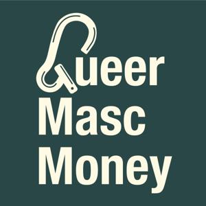 Queer Masc Money