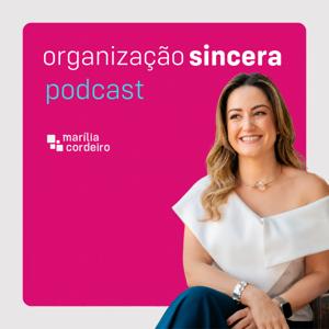 Organização Sincera Podcast