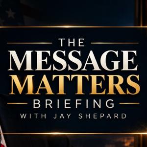 The Message Matters Briefing