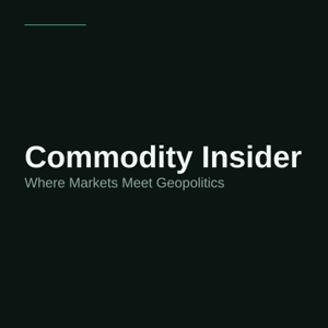Commodity Insider Daily Brief