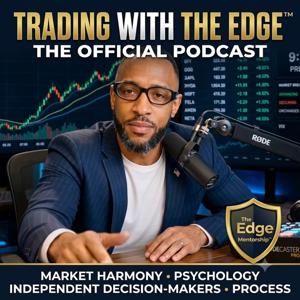 Trading With The Edge hosted by Dionyos Royall