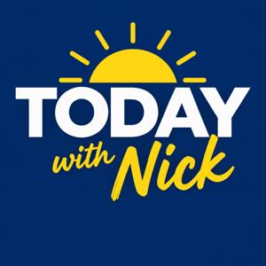 Today with Nick