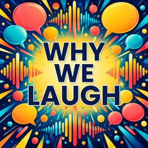 Why We Laugh