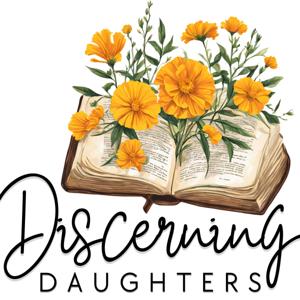 Discerning Daughters