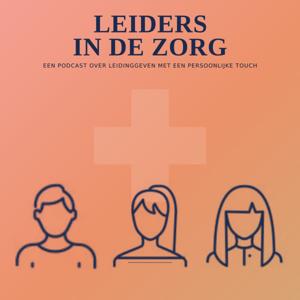 Leiders in de zorg