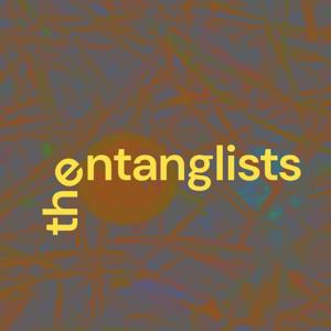 The Entanglists