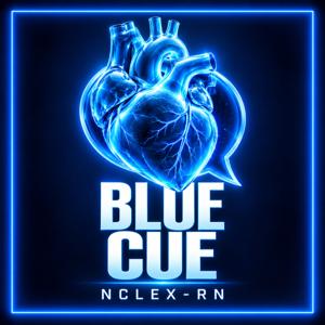 Blue Cue: NCLEX-RN Stories That Stick