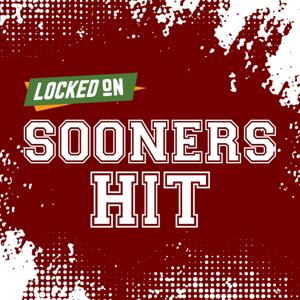 Locked On Sooners Hit - Quick Takes on Oklahoma Sooners Football & Basketball