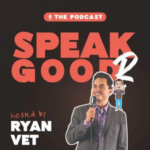 Speak Goodr with Ryan Vet