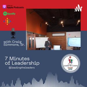 7 Minutes of Leadership