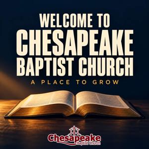 Welcome to Chesapeake Baptist Church