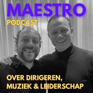 Maestro - dé podcast over dirigeren