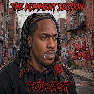 The Komment Section Podcast