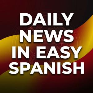 Daily News in Easy Spanish