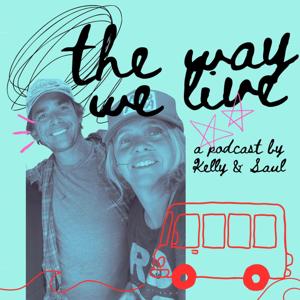 THE WAY WE LIVE Podcast