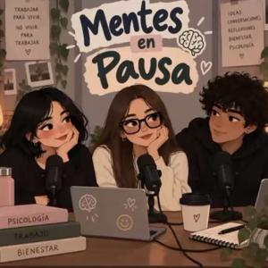 mente en pausa Podcast