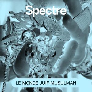 Le monde Juif Musulman
