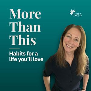 More Than This: Habits for a life you'll love