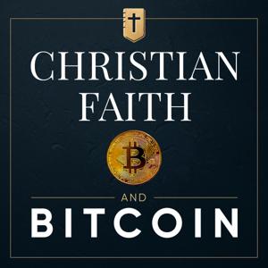 Christian Faith & Bitcoin -Exploring Bible Money, Christian Money And Faith In Jesus Connect