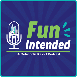 Metropolis Resort: Fun Intended