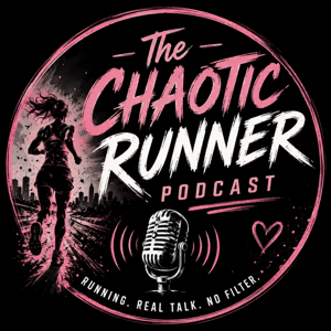 The Chaotic Runner Podcast