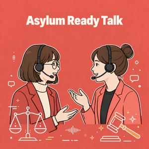 Asylum Ready Talk