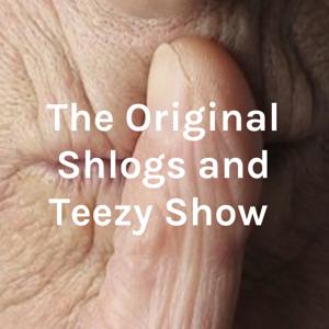 The Shlogs and Teezy Podcast